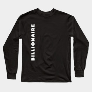 Billionaire Long Sleeve T-Shirt